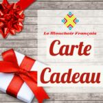 Carte Cadeau Le Mouchoir Français
